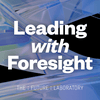 Leading with Foresight