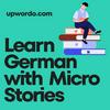Learn German with Micro Stories