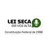 Lei Seca em Voz Alta: Constituição Federal de 1988