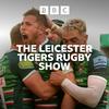 Leicester Tigers Rugby Show