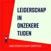 Leiderschap in Onzekere Tijden