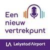Lelystad Airport Podcast: Een nieuw vertrekpunt