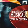 L'encyclopédie musicale de Valéry Zeitoun
