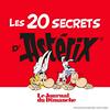 Les 20 secrets d'Astérix, le podcast pour tout savoir sur Astérix et Obélix