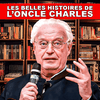 Les belles histoires de l'oncle Charles