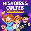 Les Histoires Cultes - par Encore une histoire