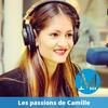 Les passions de Camille (archives) - Canal M, la voix de l'inclusion