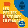 Les petites histoires en français - Little stories in French