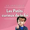 Les petits curieux de la foi