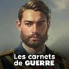 Les Carnets de GUERRE