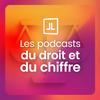 Les Podcasts du Droit et du Chiffre Lefebvre Dalloz