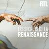 Les secrets de la Renaissance