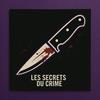 Les Secrets du crime