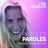 Paroles, Paroles par Lisa Azuelos