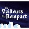 Les Veilleurs au Rempart
