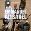 Leslie Varenne - Emmanuel au Sahel