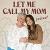 Let Me Call My Mom