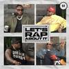 "Lets Rap About it" hosted by Fabolous, Maino, Dave East & Jim Jones