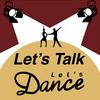 Let's Talk, Let's Dance