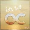Let's Talk OC - The OC Podcast