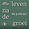 Leven na de groei: de podcast over de nieuwe economie