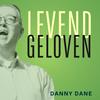 Levend Geloven | Danny Dane
