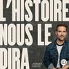 L’Histoire nous le dira