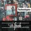 L'iA Geek - Tech iA