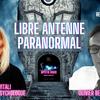 Libre antenne Paranormal avec Sophie Vitali médium parapsychologue et Olivier Bernard auteur