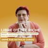 Libre d'être Riche