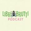 Libri Brutti Podcast