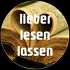 lieber lesen lassen