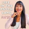 Life in the Psych Lane