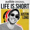 Life is Short with Justin Long