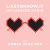 LIKEtoKNOW.it Influencer Radio