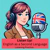Listen Up! English Listening Practice