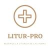 LITUR-PRO: RECEMOS LA LITURGIA DE LAS HORAS