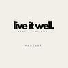 Live it Well