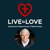 Live to Love Scripture Encouragement