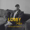 LOBBY Talks - For hospitality builders