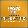 Locked On Predators - Daily Podcast On The Nashville Predators