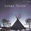 Lodge Tales