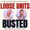 Loose Units: The Podcast