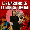 Los maestros de la música cuentan - Tango Argentino