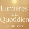 Lumières du Quotidien by DnaPeace