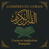 Lumières du Quran – Coran et Traduction Française
