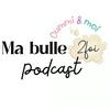 Ma bulle 2 foi, Oummi et moi