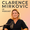 Clarence Mirkovic, le podcast