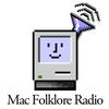Mac Folklore Radio