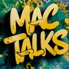 Mac Talks